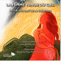 Femme venue du ciel (La) [ancienne édition]